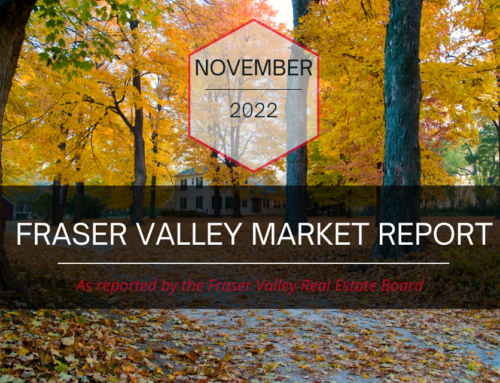 Fraser Valley Housing Market – November 2022