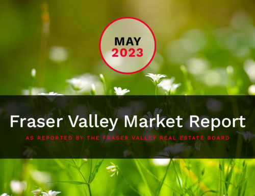 Fraser Valley Housing Market – May 2023